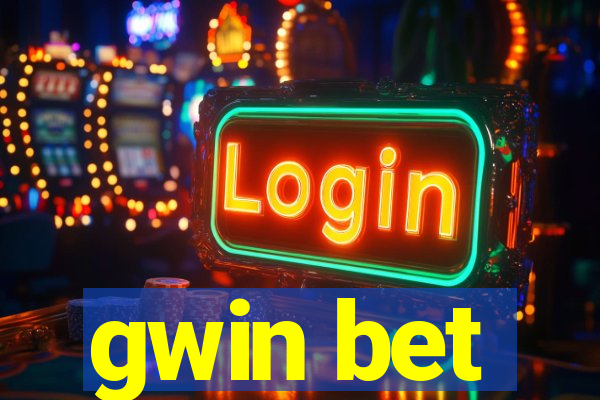 gwin bet